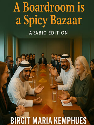cover image of A Boardroom is a Spicy Bazaar--Arabic Edition